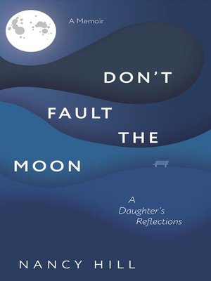 cover image of Don't Fault the Moon